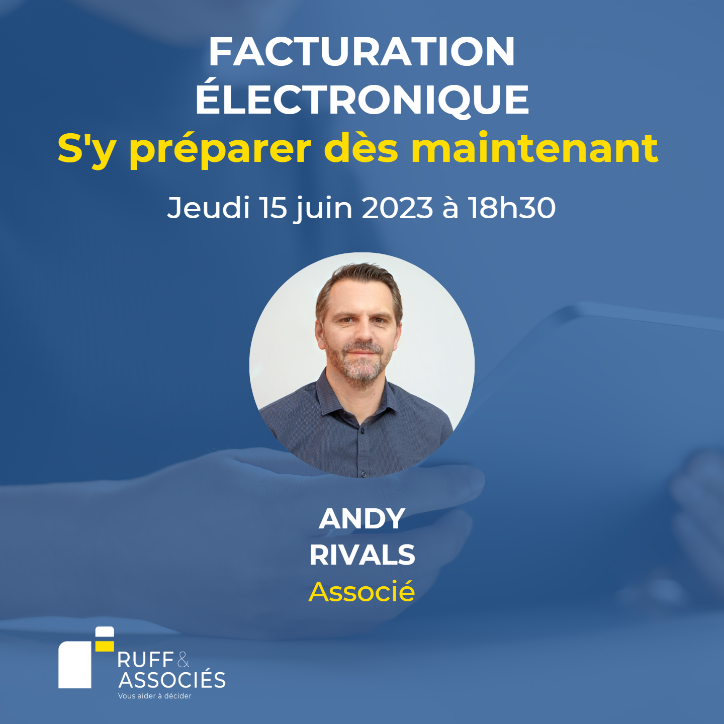 Une réunion d'information avec Andu Rivals sur la facturation électronique le 15 juin 2023 à 18h30